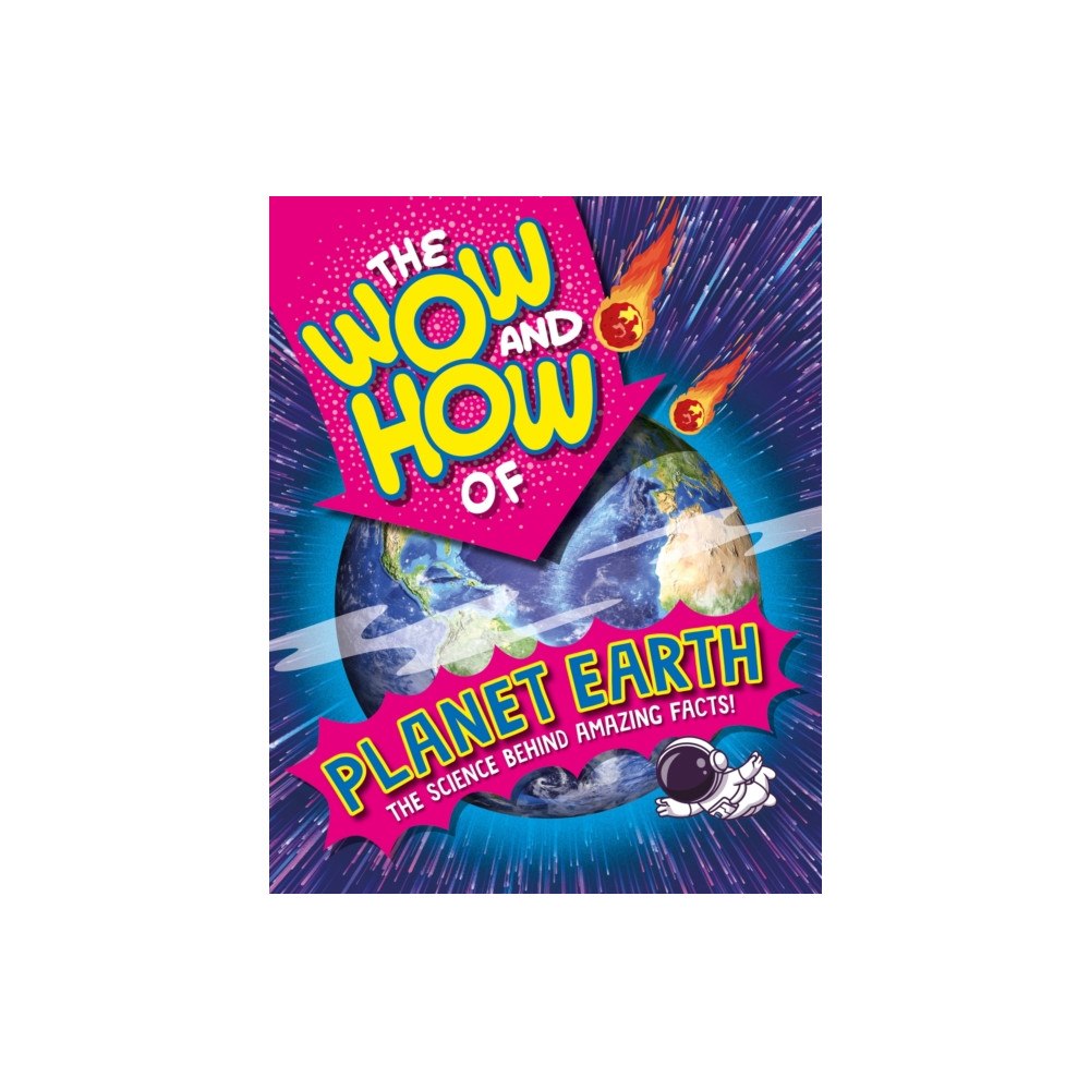 Hachette Children's Group The Wow and How of Planet Earth (häftad, eng)