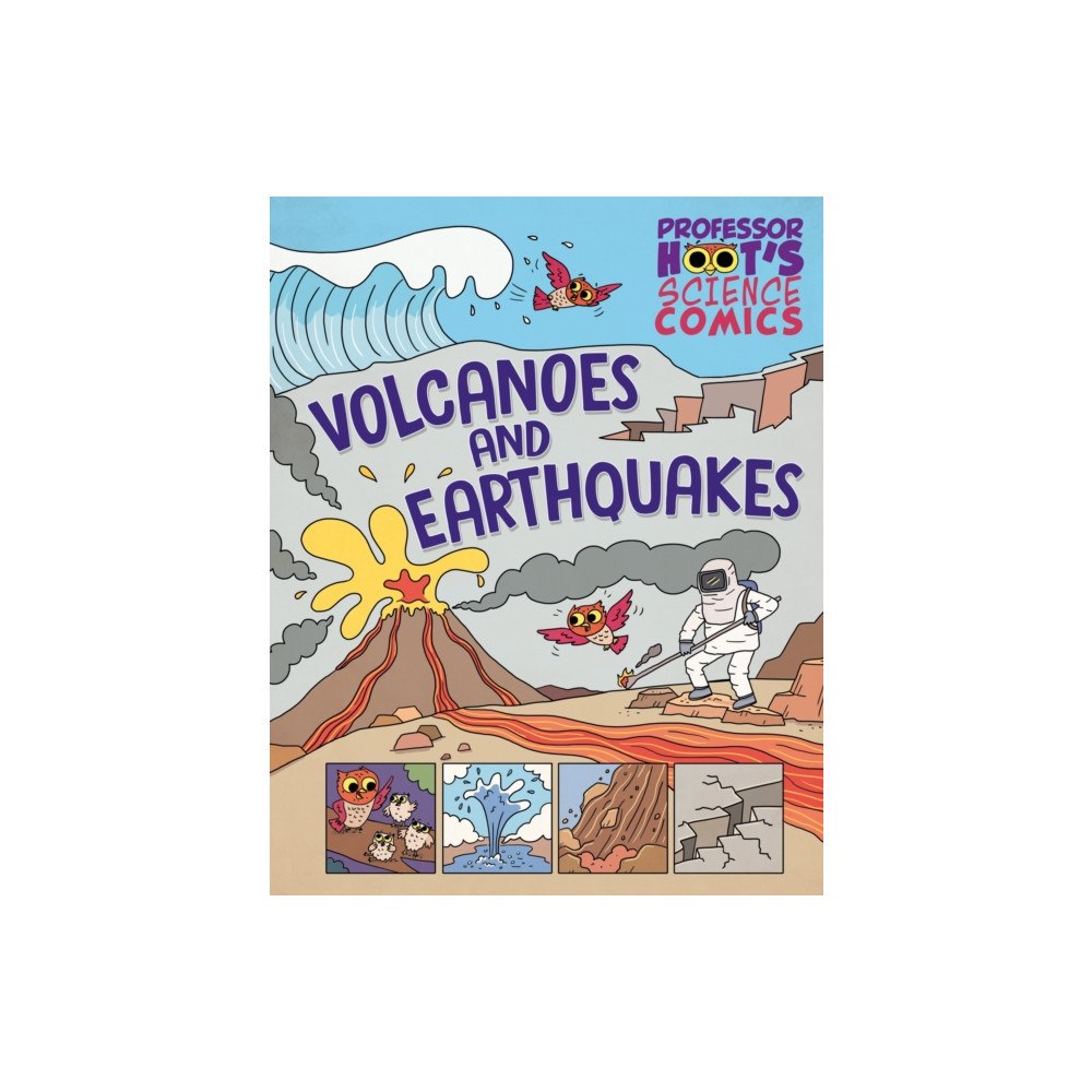 Hachette Children's Group Professor Hoot's Science Comics: Volcanoes and Earthquakes (inbunden, eng)