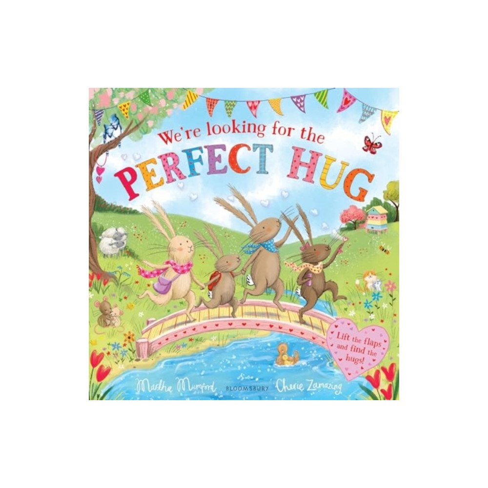 Bloomsbury Publishing PLC We're Looking for the Perfect Hug (inbunden, eng)