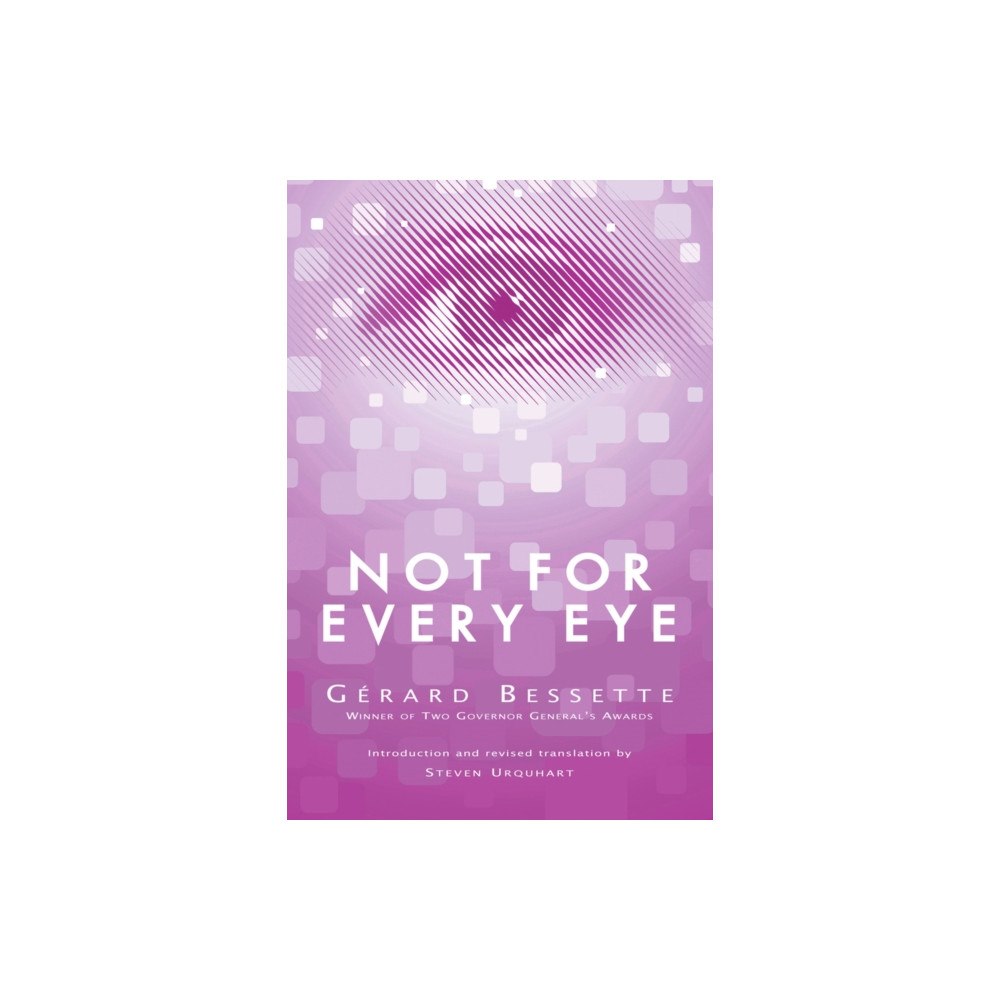 Exile Editions Not for Every Eye (häftad, eng)