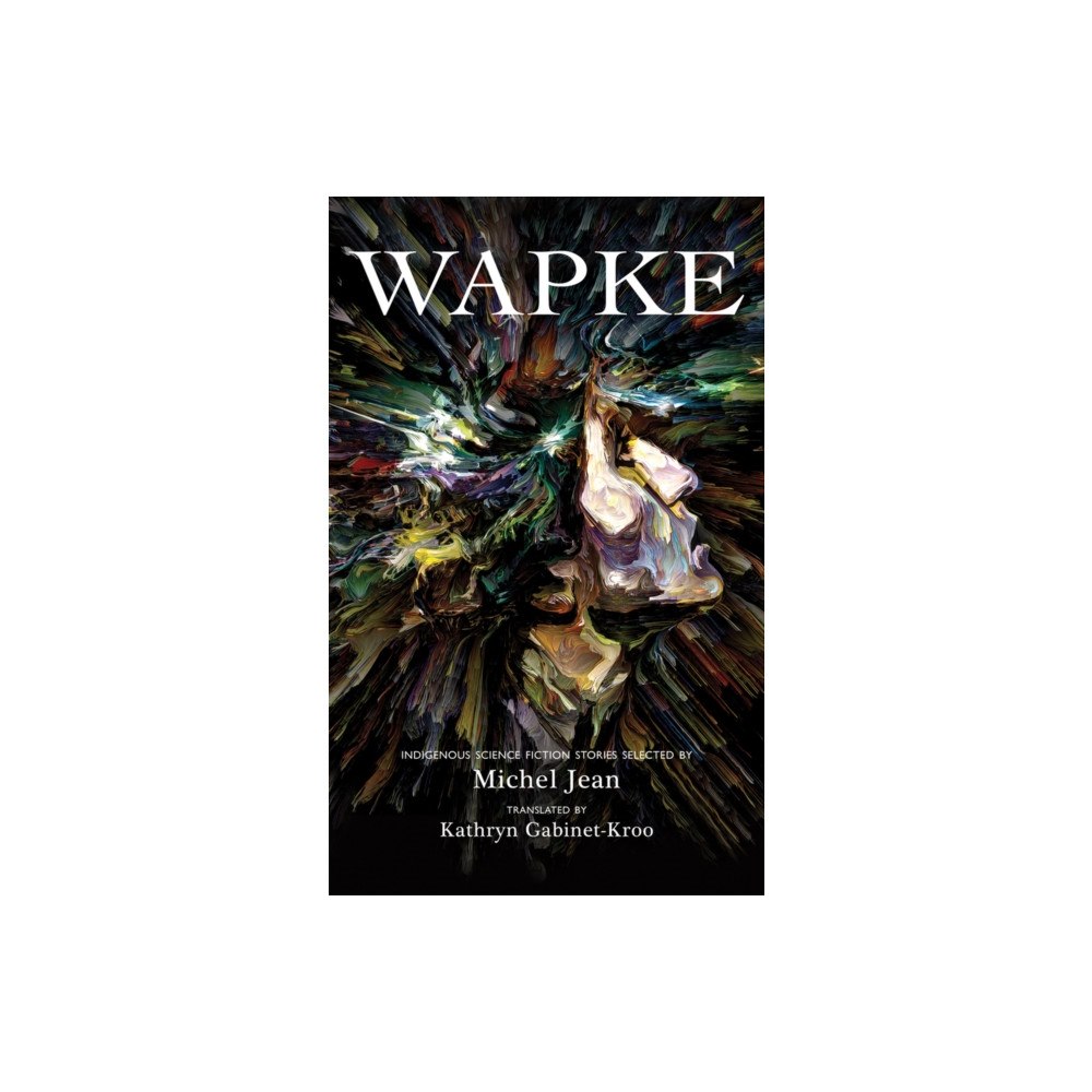 Exile Editions Wapke (häftad, eng)