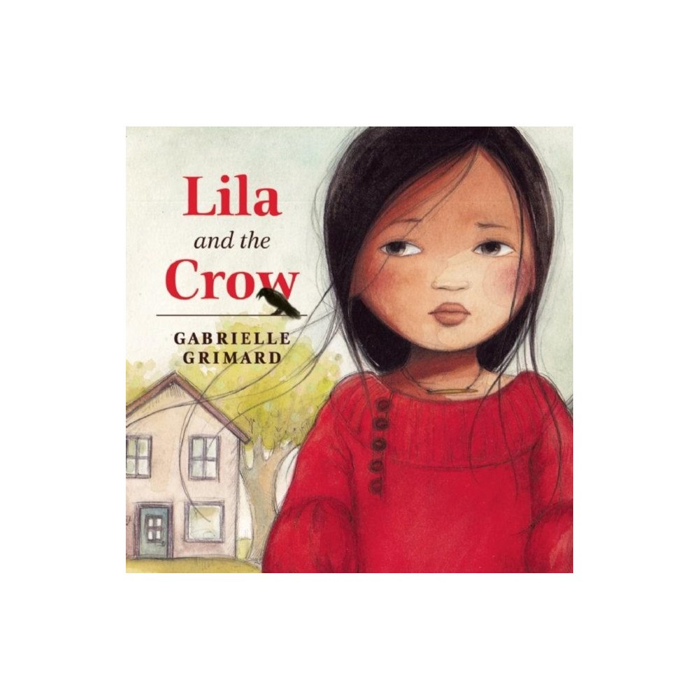 Annick Press Ltd Lila and the Crow (häftad, eng)