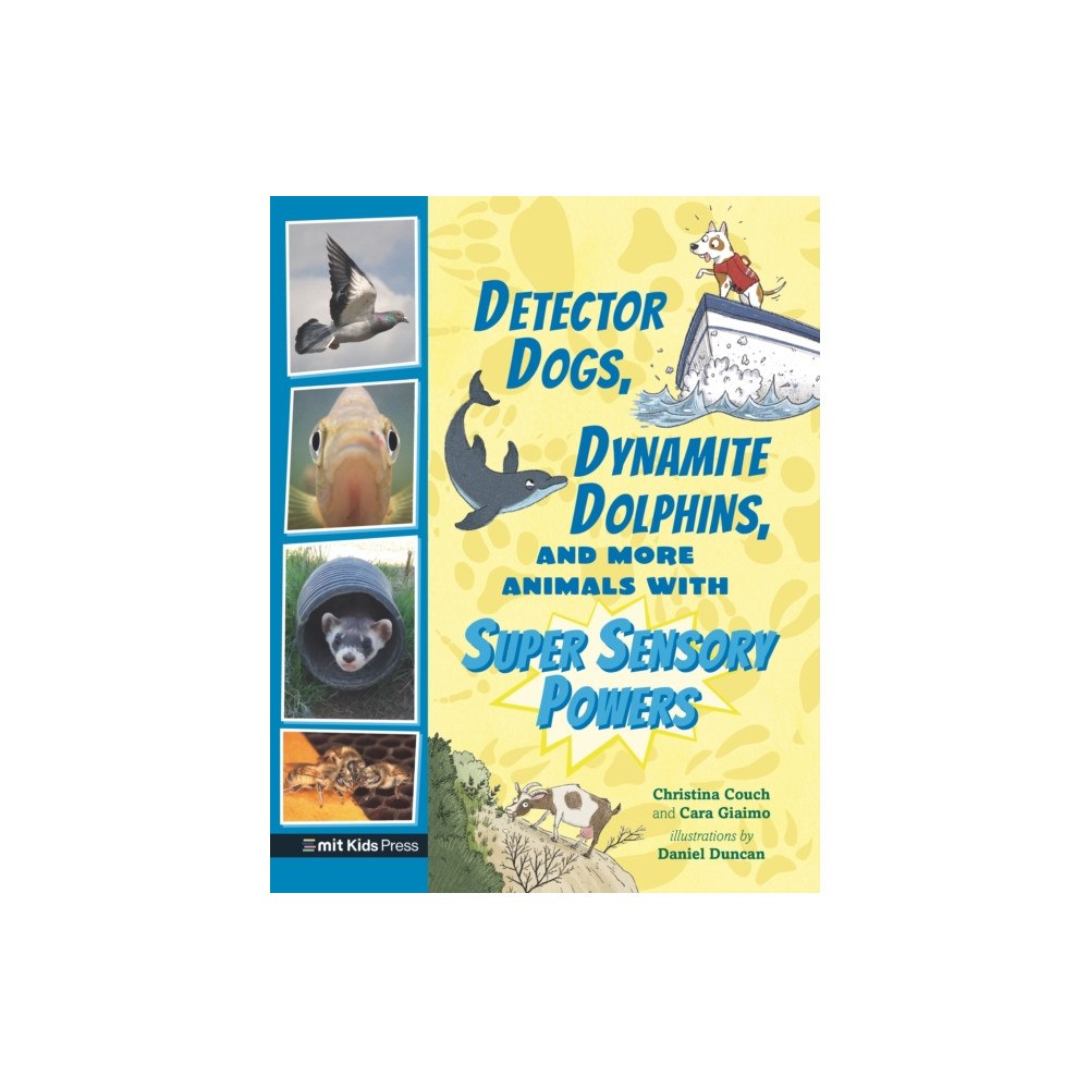 Walker Books Ltd Detector Dogs, Dynamite Dolphins, and More Animals with Super Sensory Powers (häftad, eng)