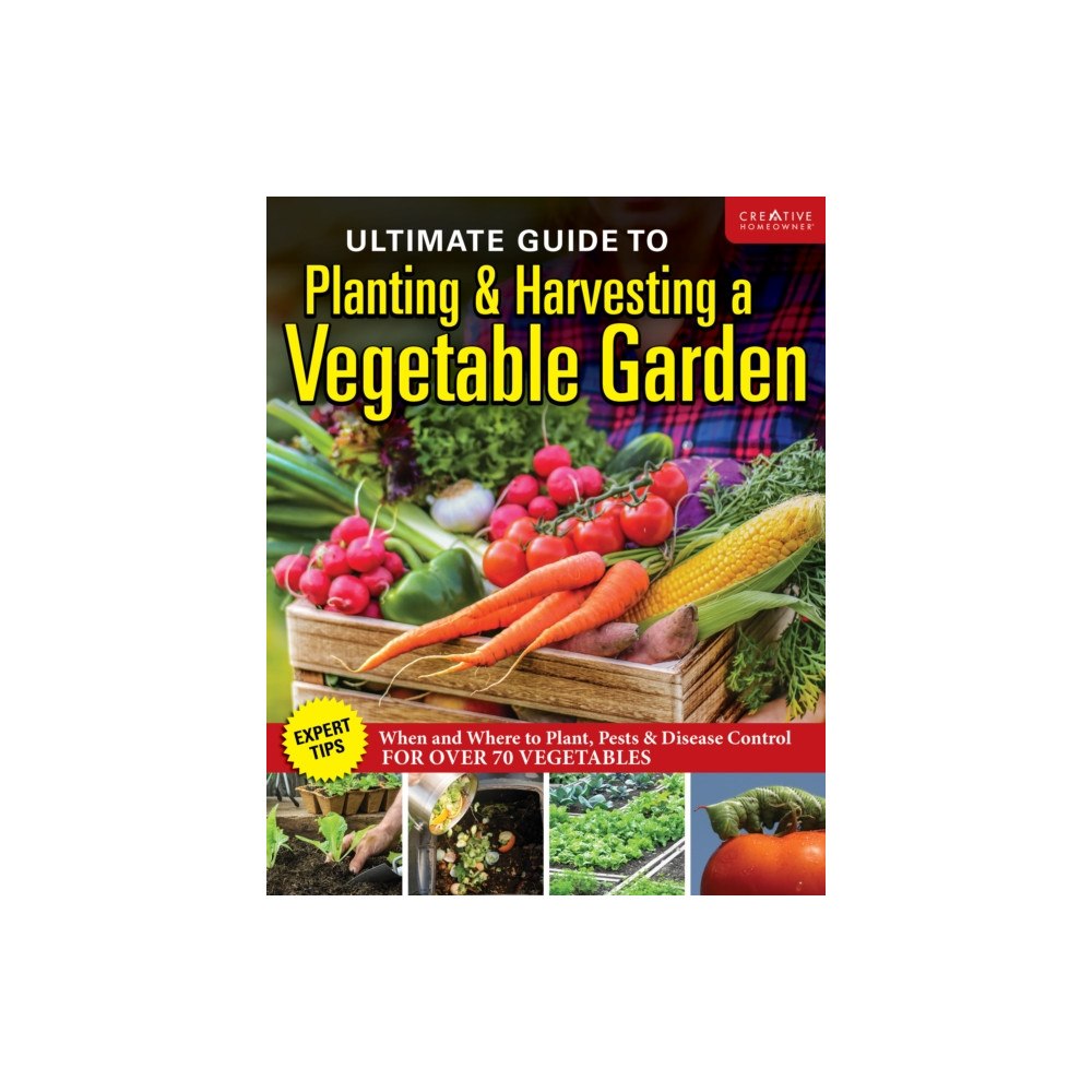 Creative Homeowner Press,U.S. Ultimate Guide to Planting & Growing Vegetables at Home (häftad, eng)