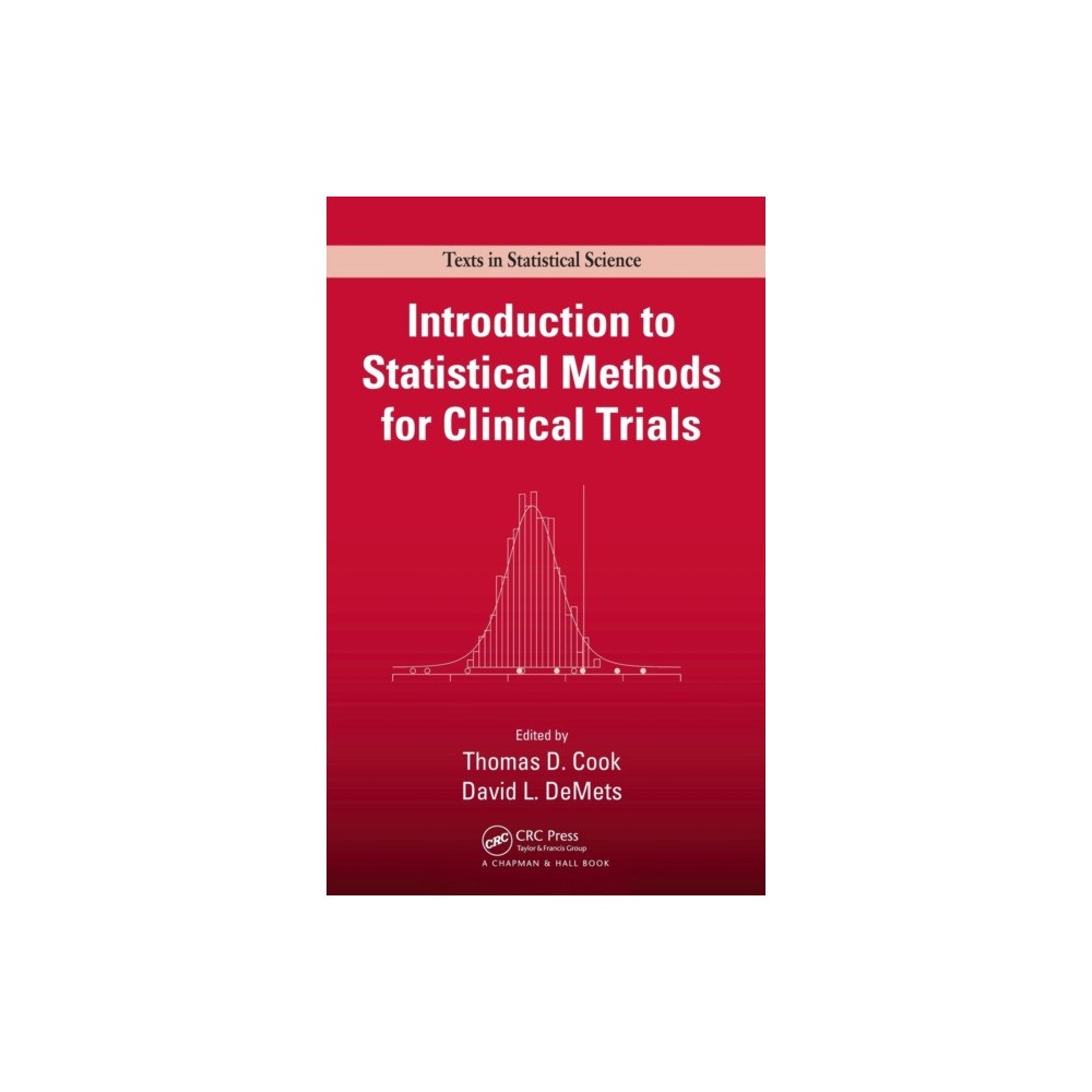 Taylor & francis inc Introduction to Statistical Methods for Clinical Trials (inbunden, eng)