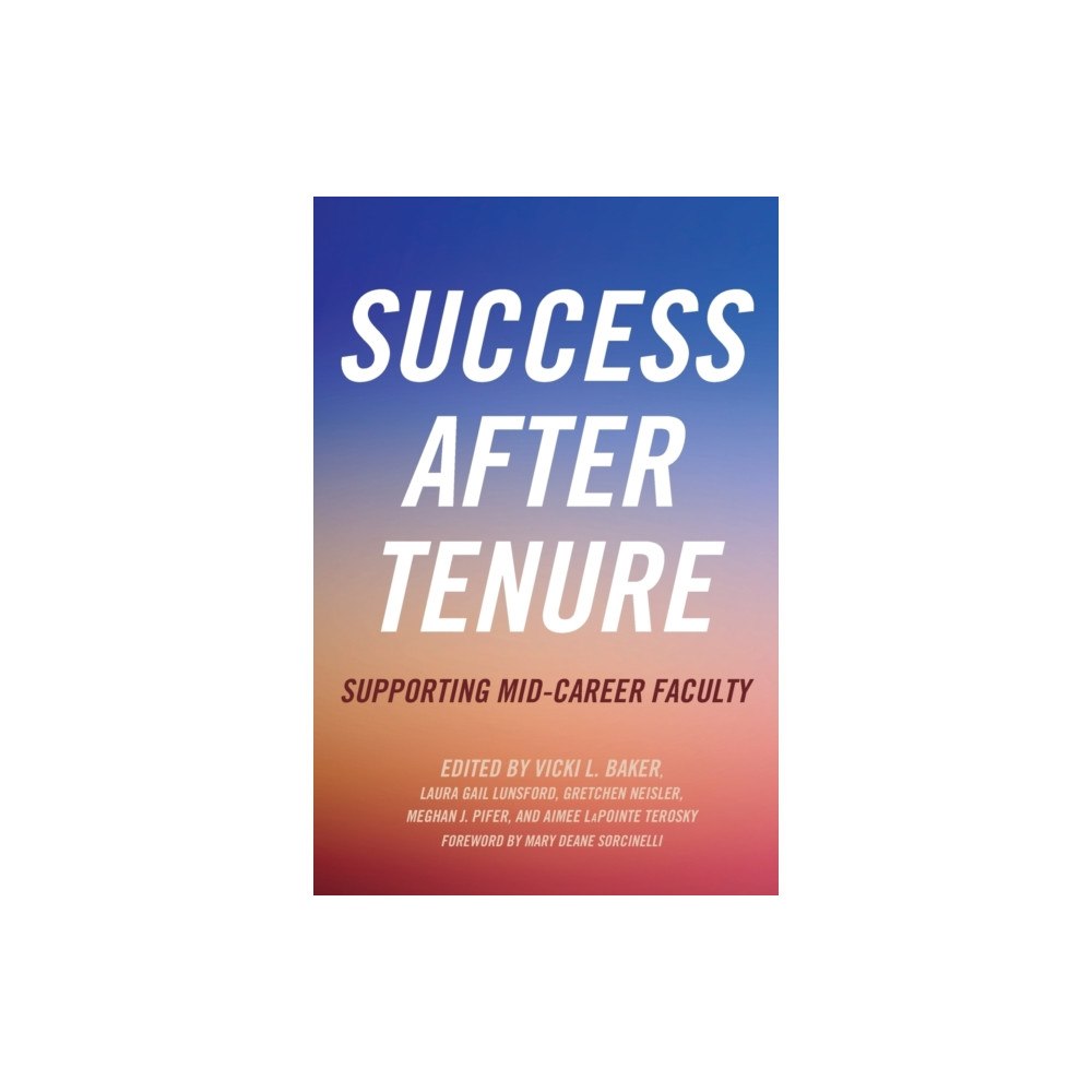 Taylor & francis inc Success After Tenure (häftad, eng)