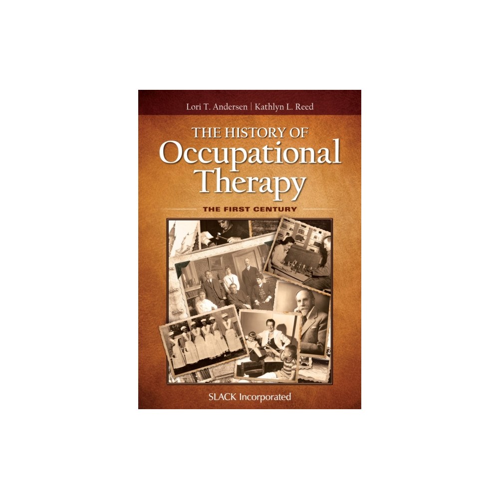Taylor & francis inc The History of Occupational Therapy (inbunden, eng)