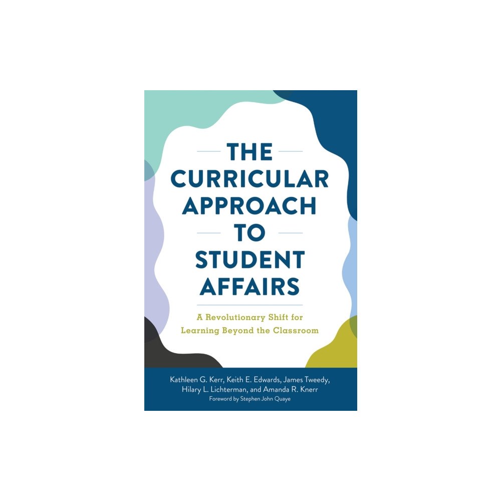 Taylor & francis inc The Curricular Approach to Student Affairs (häftad, eng)