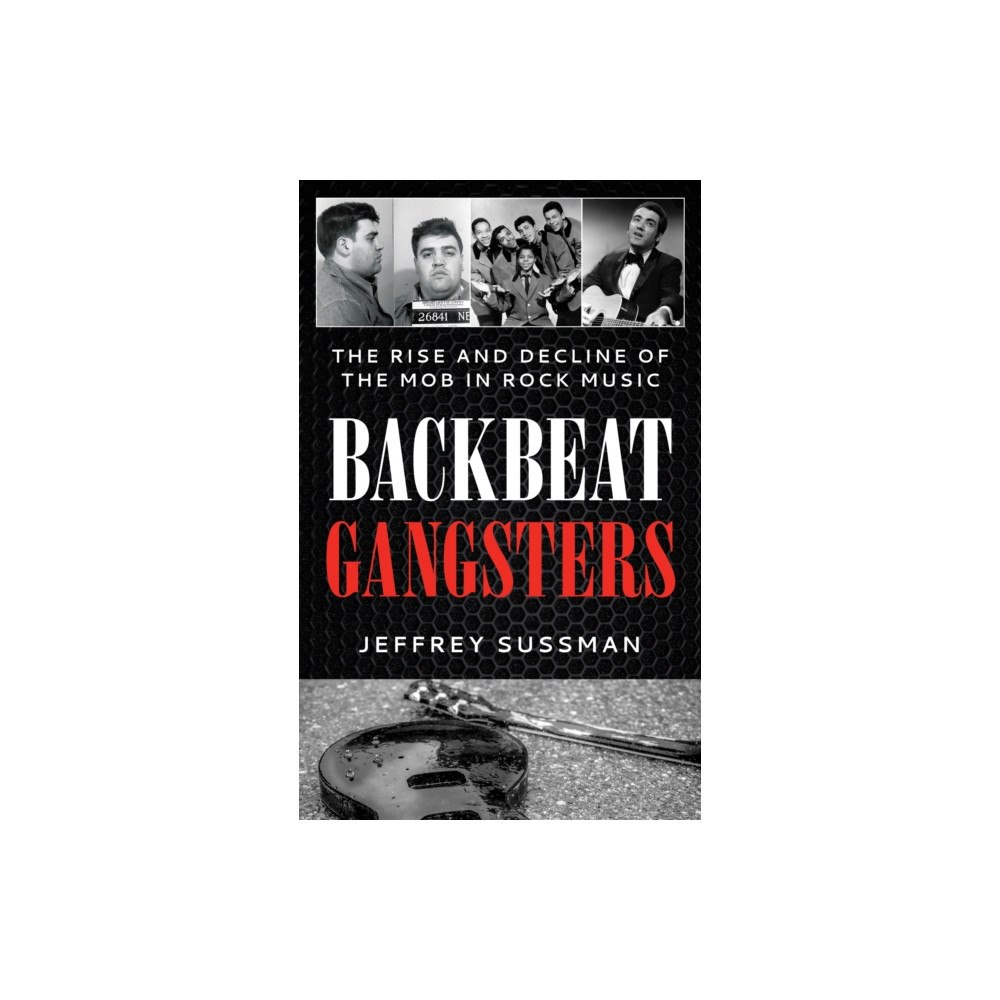 Bloomsbury Publishing PLC Backbeat Gangsters (inbunden, eng)