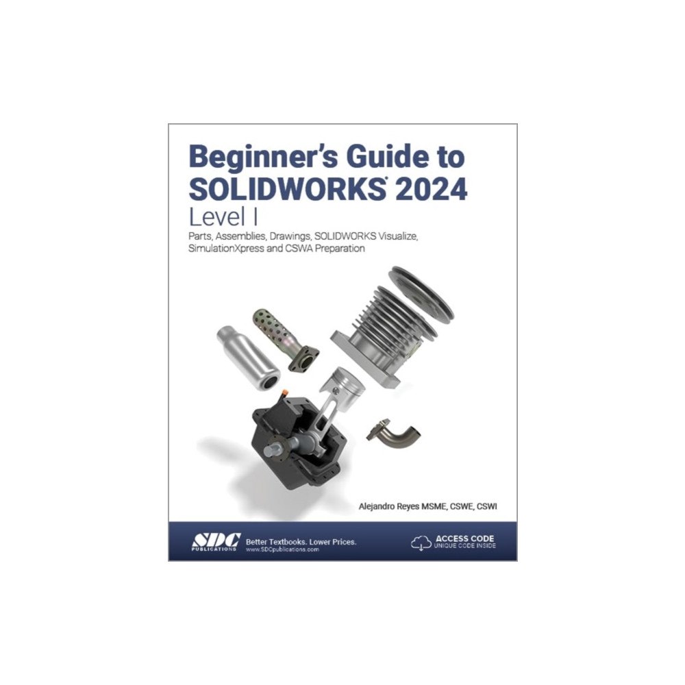 SDC Publications Beginner's Guide to SOLIDWORKS 2024 - Level I (häftad, eng)