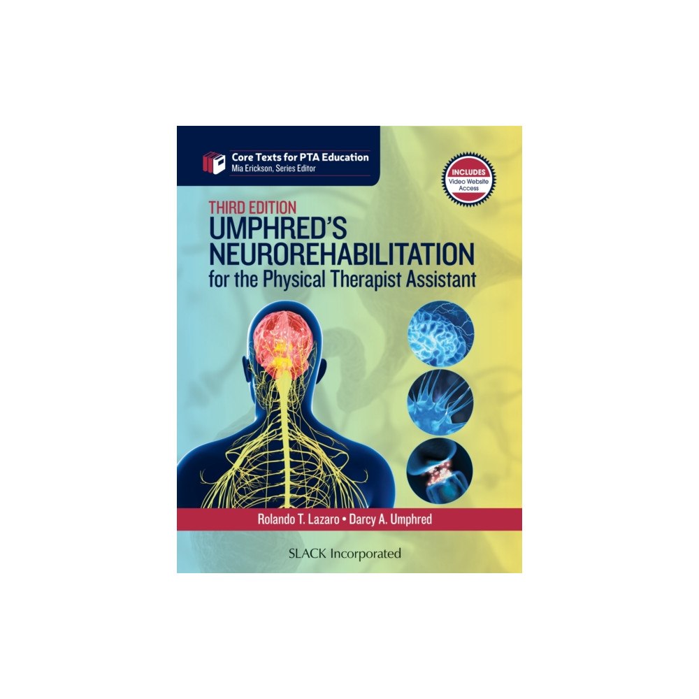 SLACK  Incorporated Umphred's Neurorehabilitation for the Physical Therapist Assistant (häftad, eng)