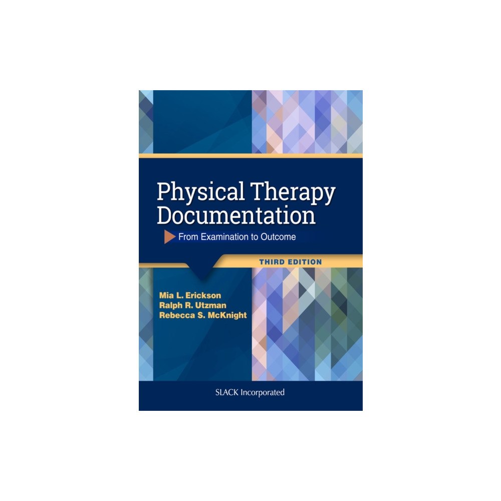 SLACK  Incorporated Physical Therapy Documentation (häftad, eng)
