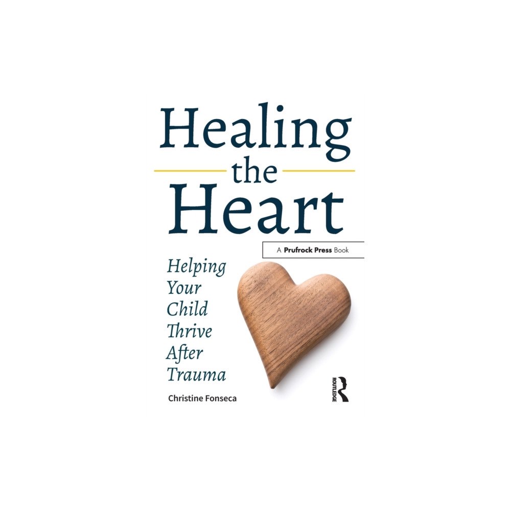 Prufrock Press Healing the Heart (häftad, eng)