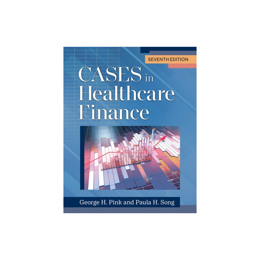Health Administration Press Cases in Healthcare Finance (häftad, eng)