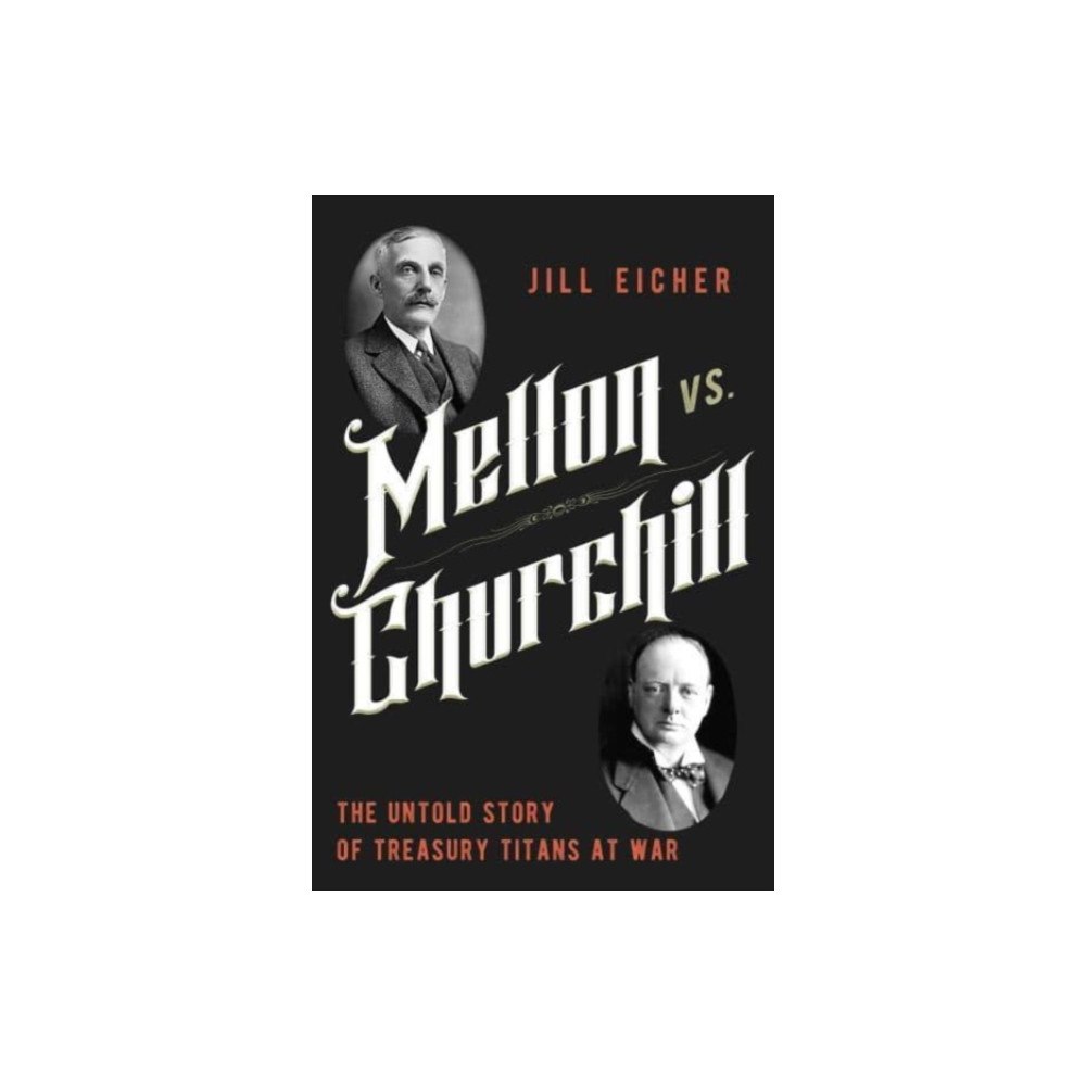 Pegasus Books Mellon vs. Churchill (inbunden, eng)