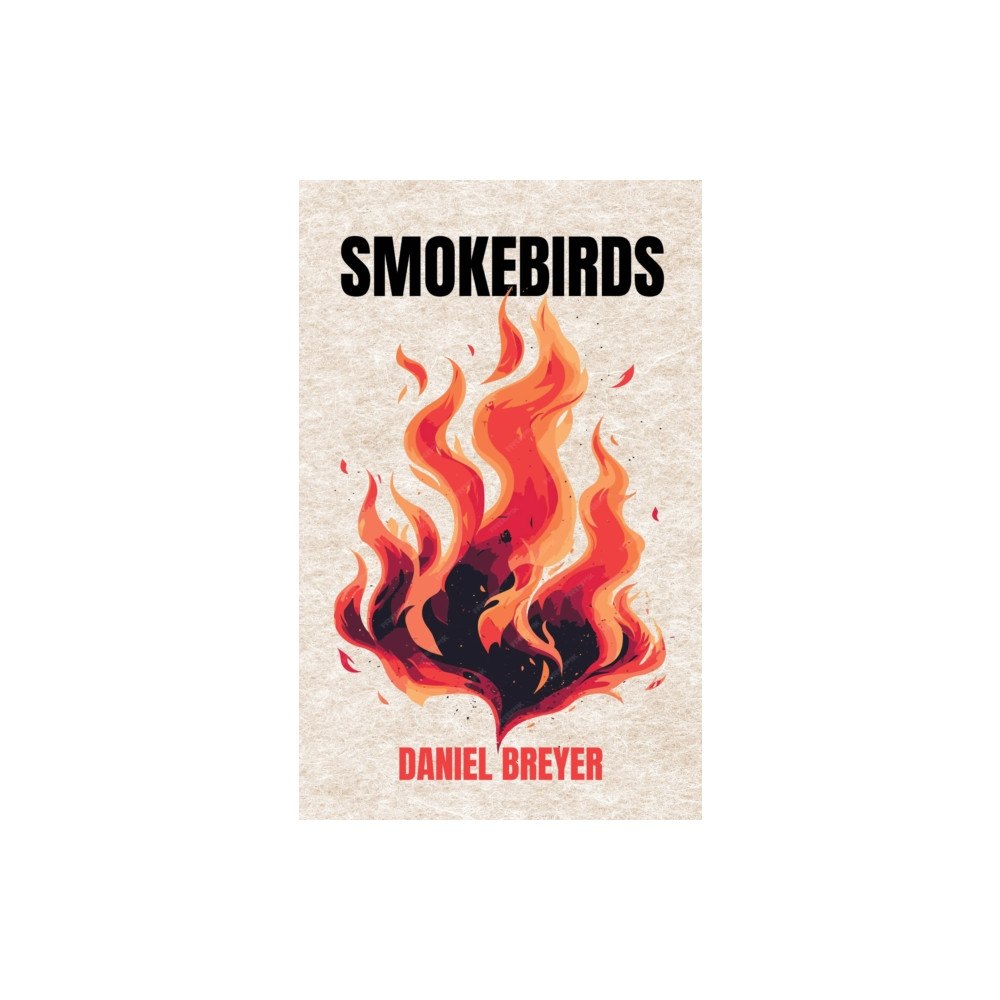 Rare Bird Books Smokebirds (inbunden, eng)