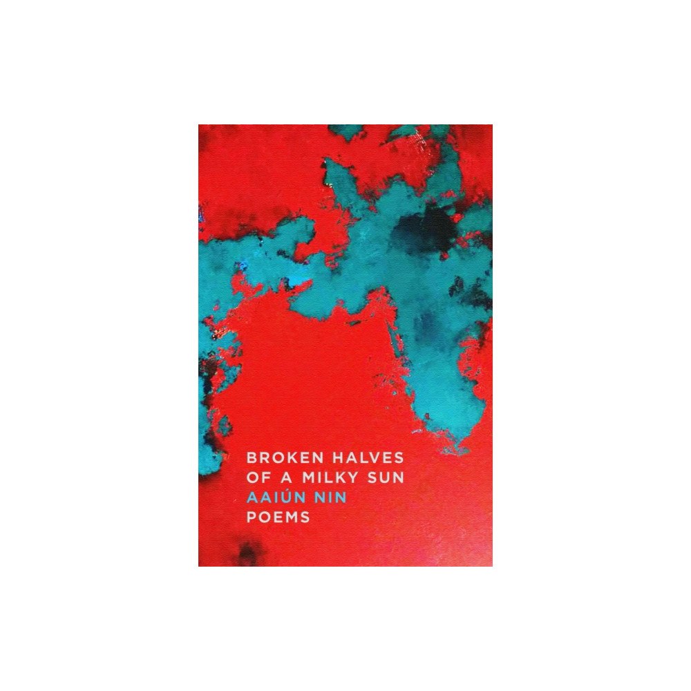 Random House Inc Broken Halves of a Milky Sun (inbunden, eng)