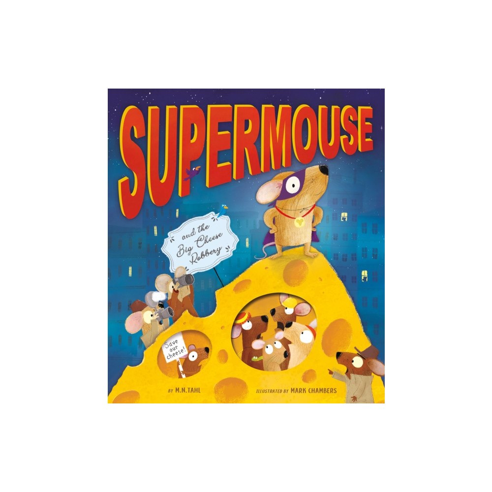 Random House Distribution childrens Supermouse and the Big Cheese Robbery (inbunden, eng)