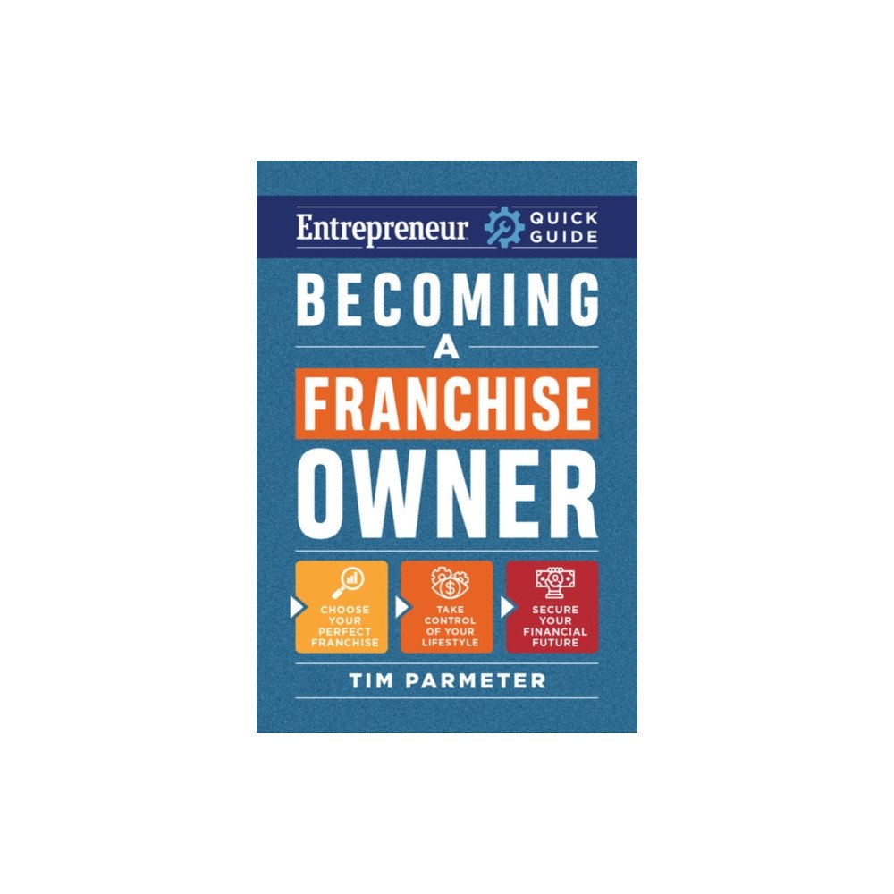 Entrepreneur Press Becoming a Franchise Owner (häftad, eng)
