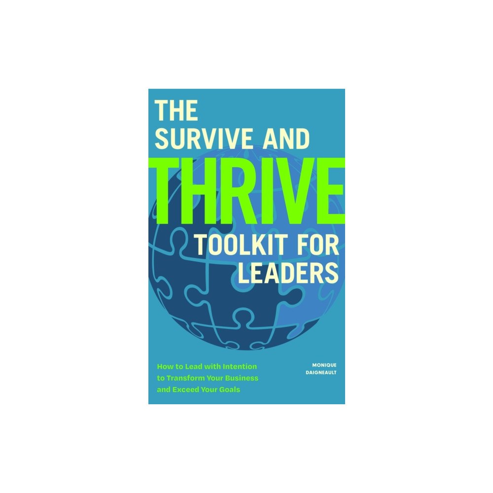 Mango Media The Survive and Thrive Toolkit for Leaders (häftad, eng)