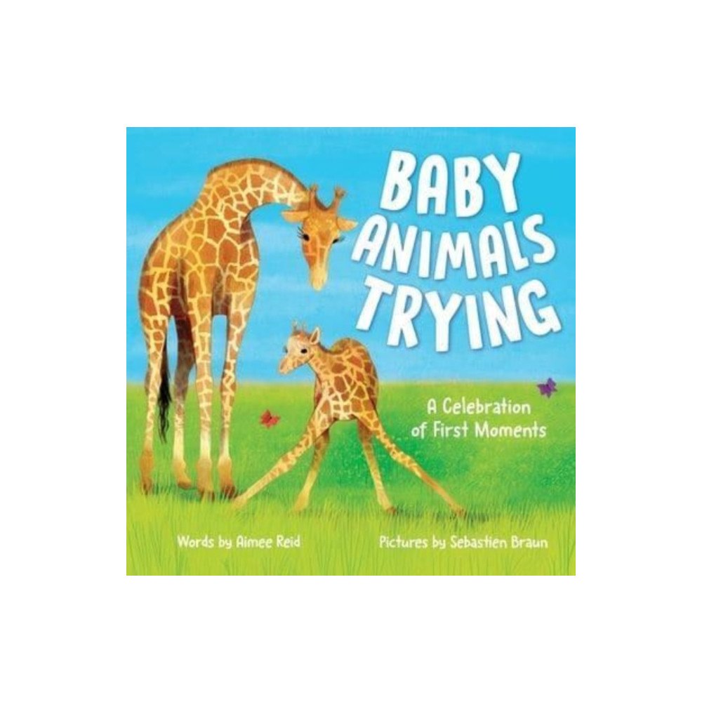 Sourcebooks, Inc Baby Animals Trying (inbunden, eng)