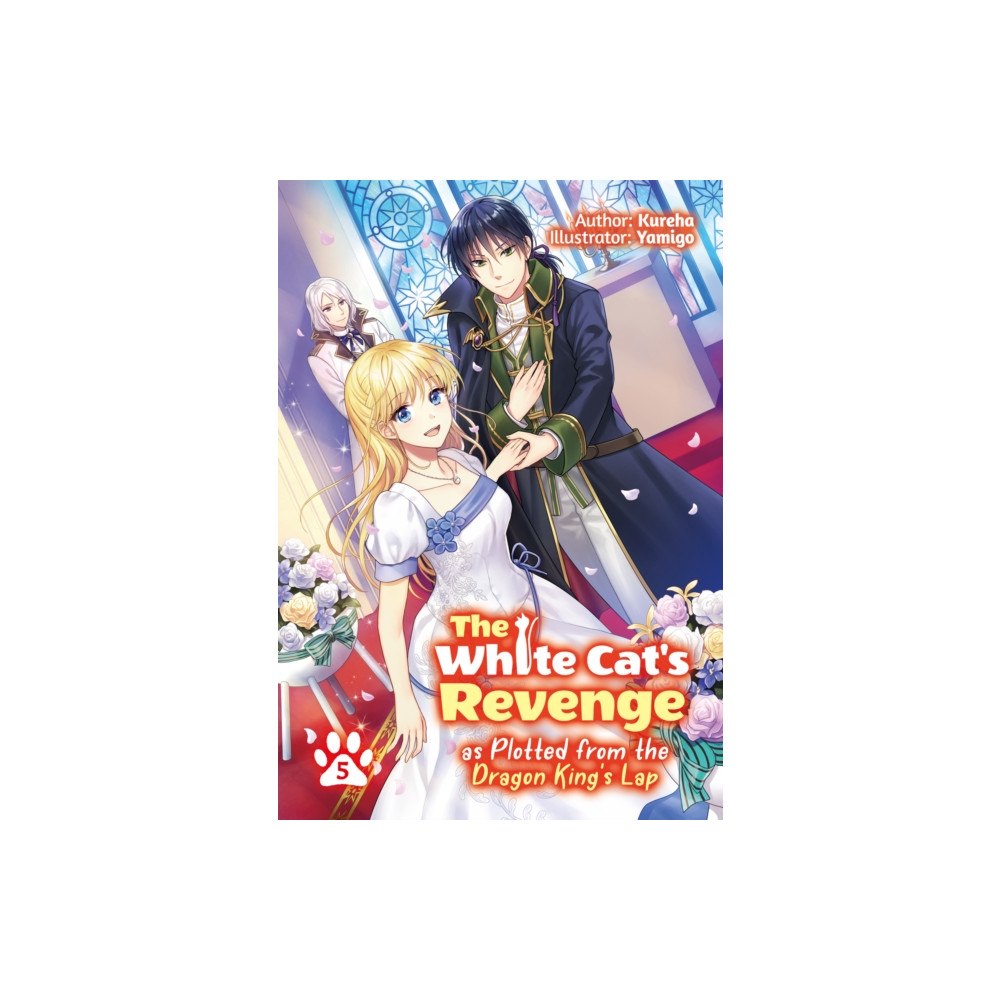 J-Novel Club The White Cat's Revenge as Plotted from the Dragon King's Lap: Volume 5 (häftad, eng)