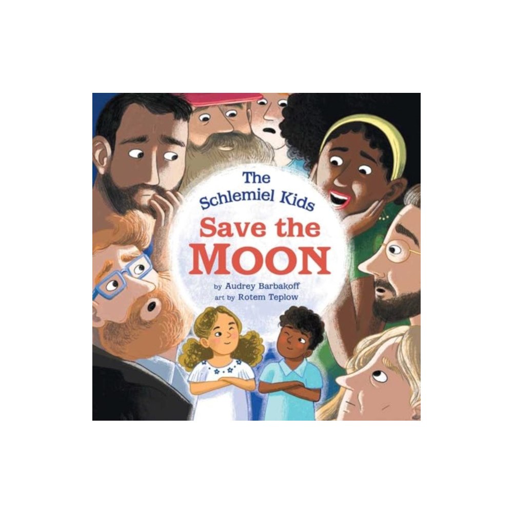 The Collective Book Studio The Schlemiel Kids Save the Moon (inbunden, eng)