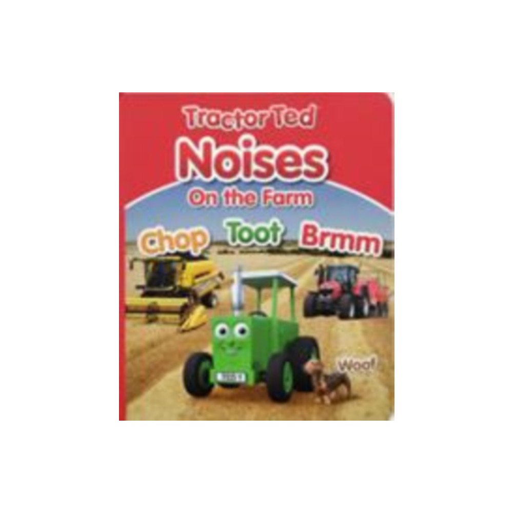 TRACTORLAND LTD Tractor Ted Noises on the Farm (inbunden, eng)