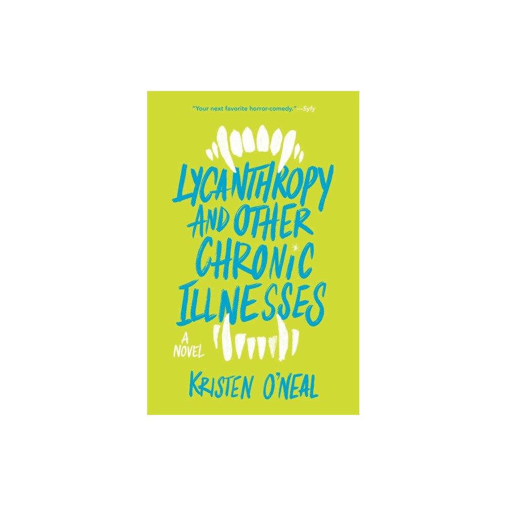 Random House Distribution childrens Lycanthropy and Other Chronic Illnesses (häftad, eng)