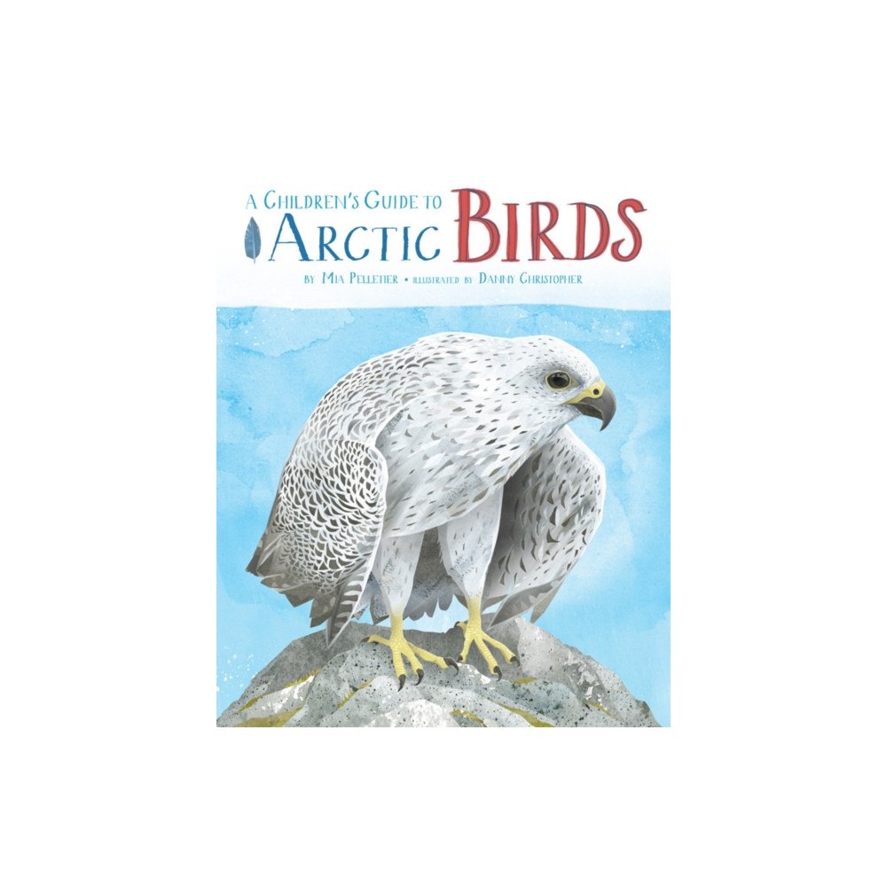 Inhabit Media Inc A Children's Guide to Arctic Birds (häftad, eng)