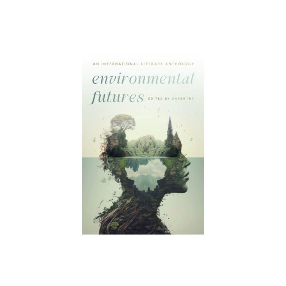 Brandeis University Press Environmental Futures (inbunden, eng)
