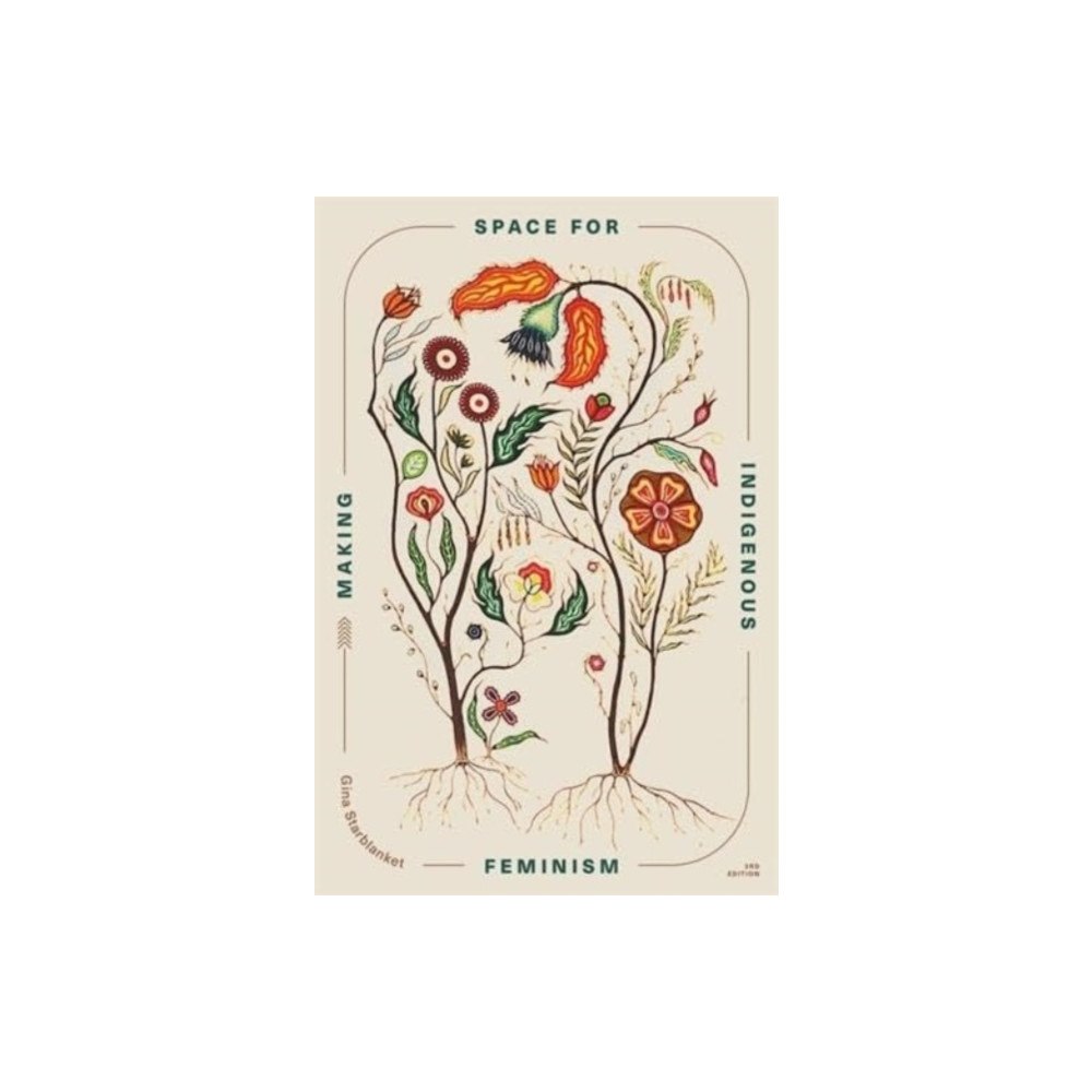 Fernwood Publishing Co Ltd Making Space for Indigenous Feminism (häftad, eng)