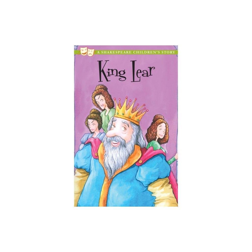 Sweet Cherry Publishing King Lear: A Shakespeare Children's Story (US Edition) (häftad, eng)
