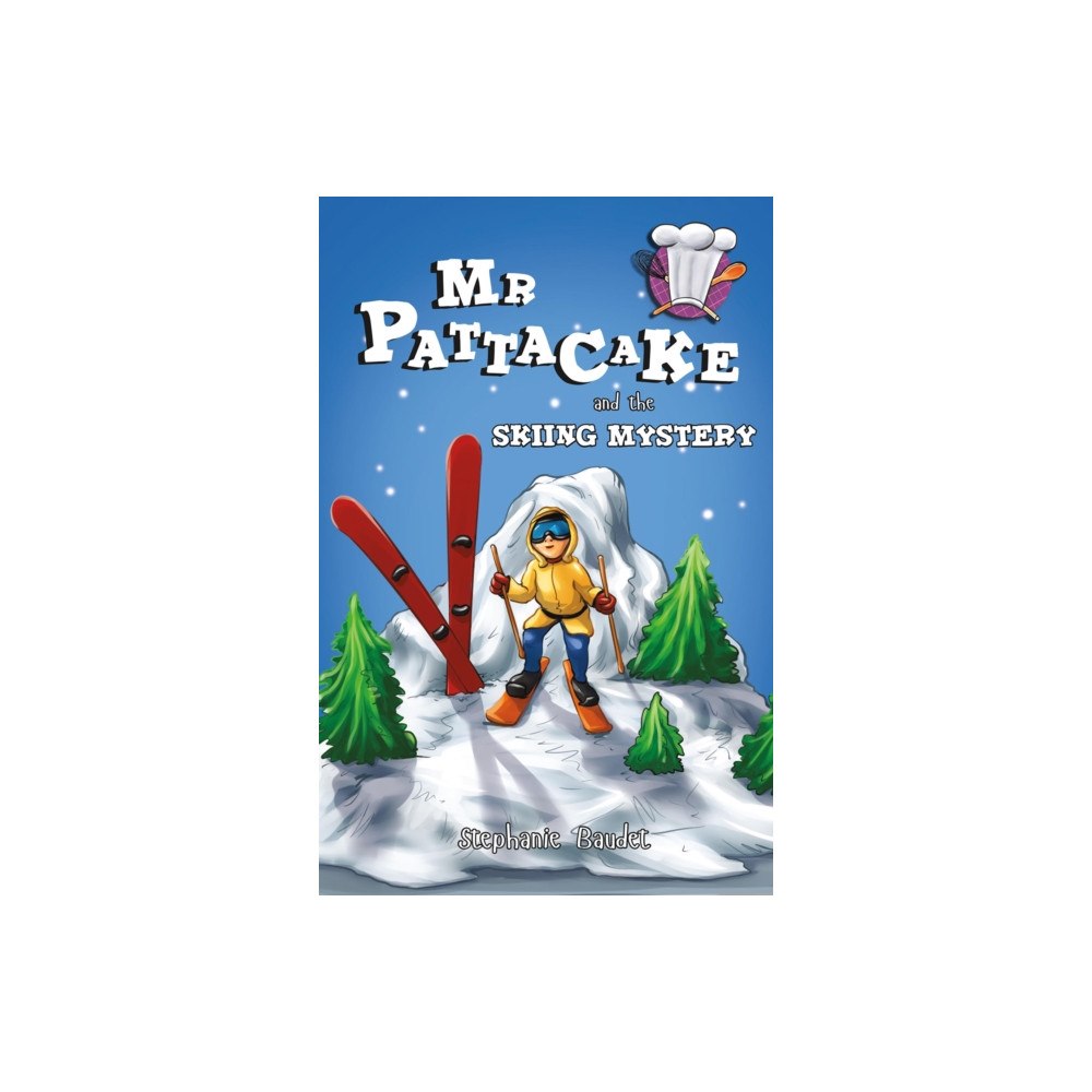Sweet Cherry Publishing Mr Pattacake and the Skiing Mystery (häftad, eng)