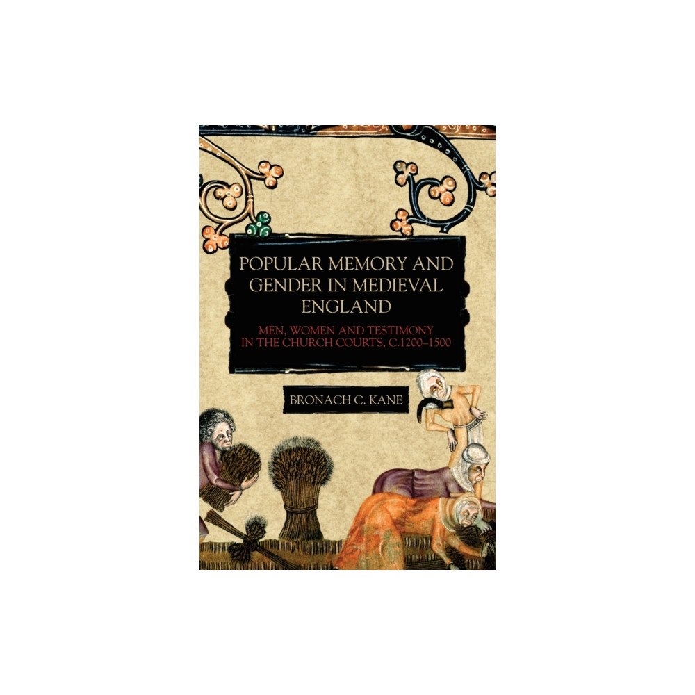 Boydell & Brewer Ltd Popular Memory and Gender in Medieval England (häftad, eng)