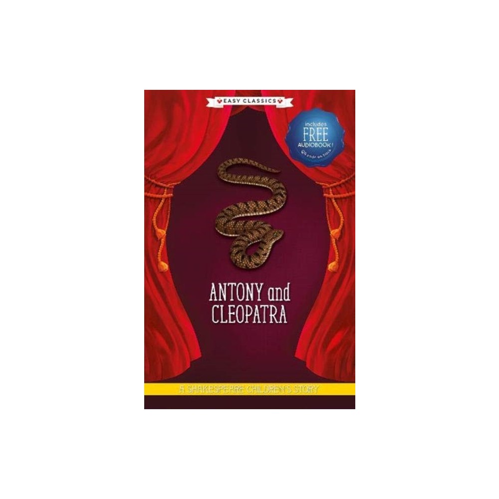 Sweet Cherry Publishing Antony and Cleopatra (Easy Classics) (inbunden, eng)