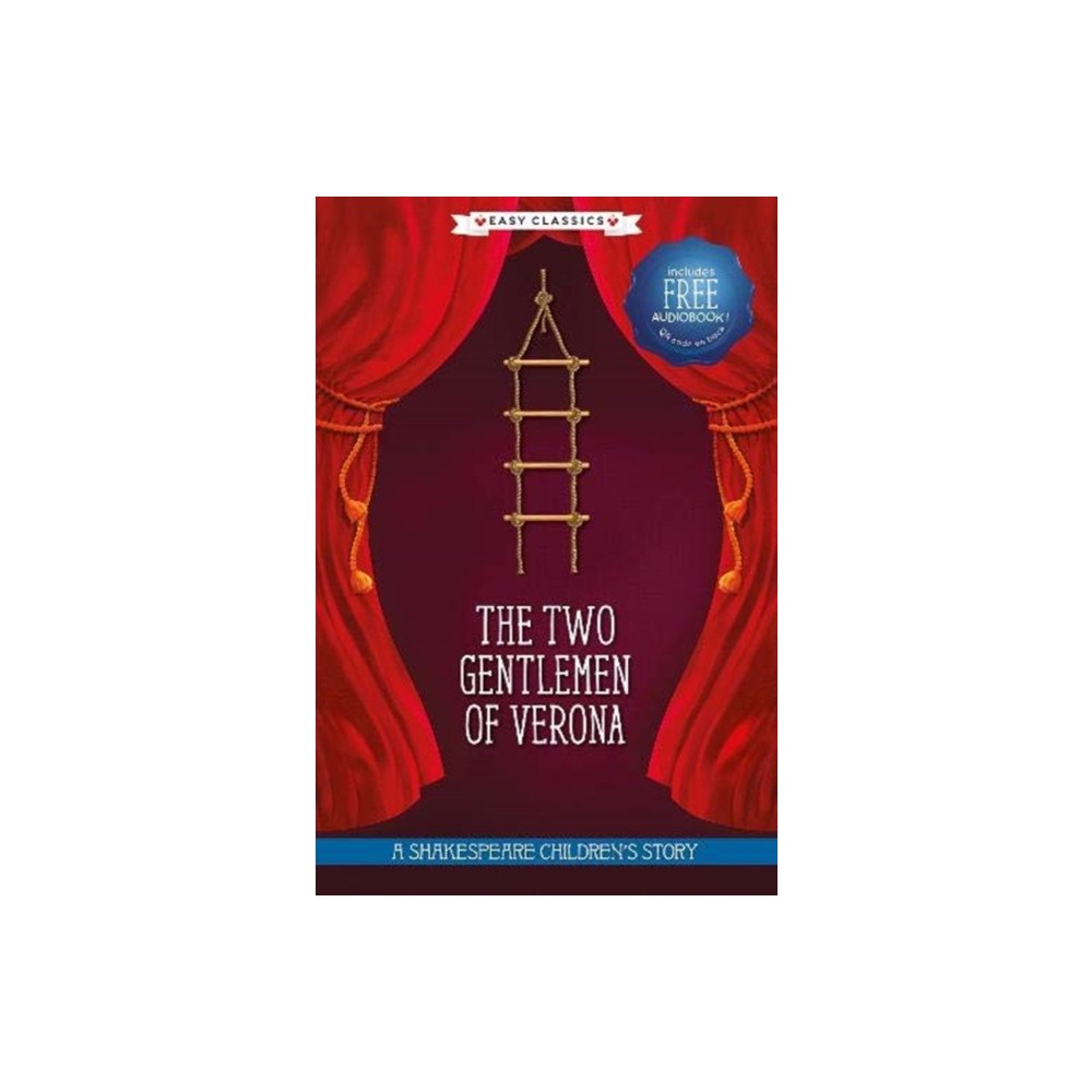 Sweet Cherry Publishing The Two Gentlemen of Verona (Easy Classics) (inbunden, eng)