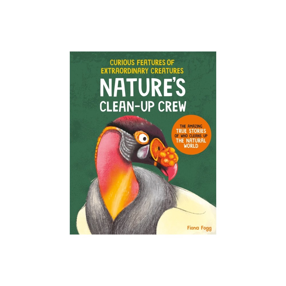 Pan Macmillan Curious Features of Extraordinary Creatures: Clean-Up Crew (inbunden, eng)
