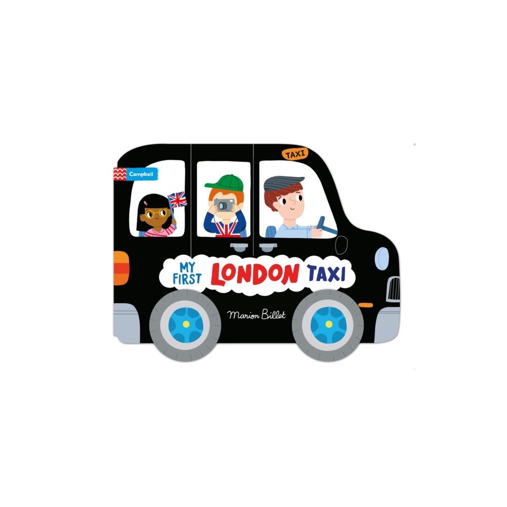 Pan Macmillan Whizzy Wheels: My First London Taxi (bok, board book, eng)