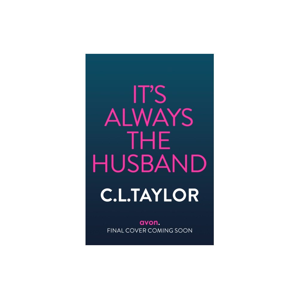 HarperCollins Publishers It’s Always the Husband (inbunden, eng)