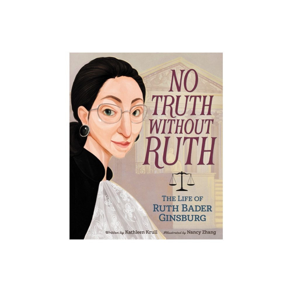 HarperCollins No Truth Without Ruth: The Life of Ruth Bader Ginsburg (inbunden, eng)