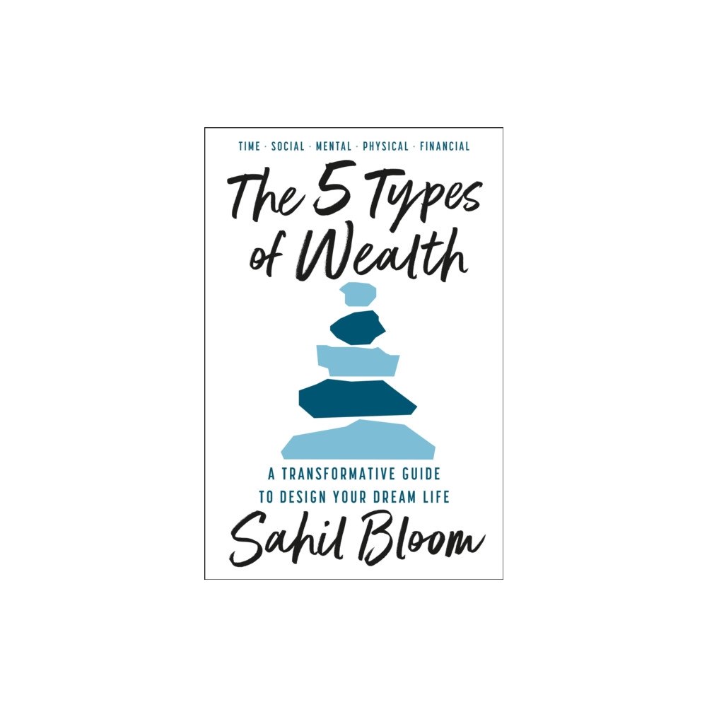 HarperCollins Publishers The 5 Types of Wealth (inbunden, eng)