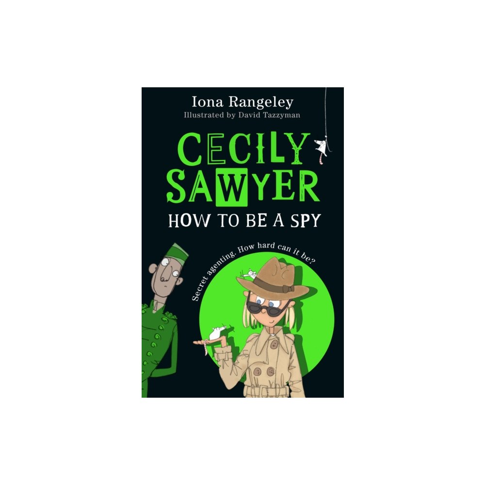 HarperCollins Publishers Cecily Sawyer: How To Be a Spy (häftad, eng)