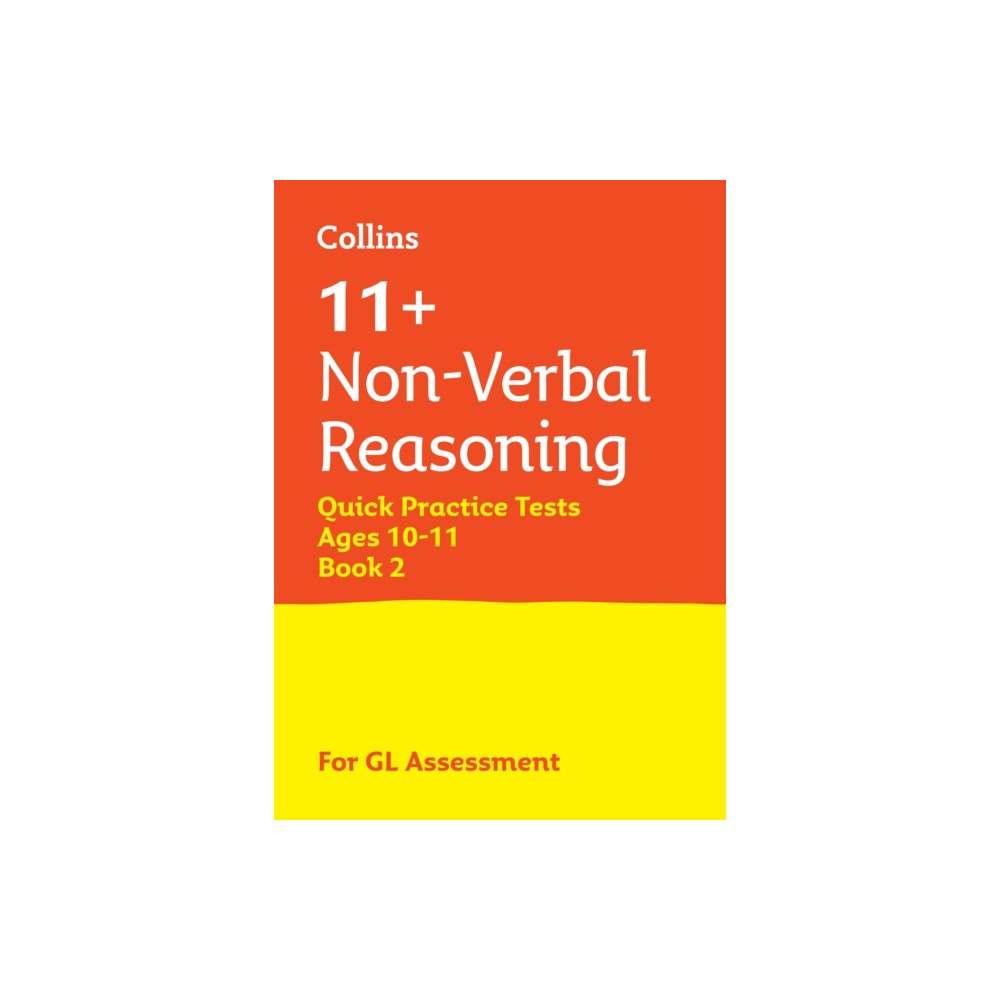 HarperCollins Publishers 11+ Non-Verbal Reasoning Quick Practice Tests Age 10-11 (Year 6) Book 2 (häftad, eng)