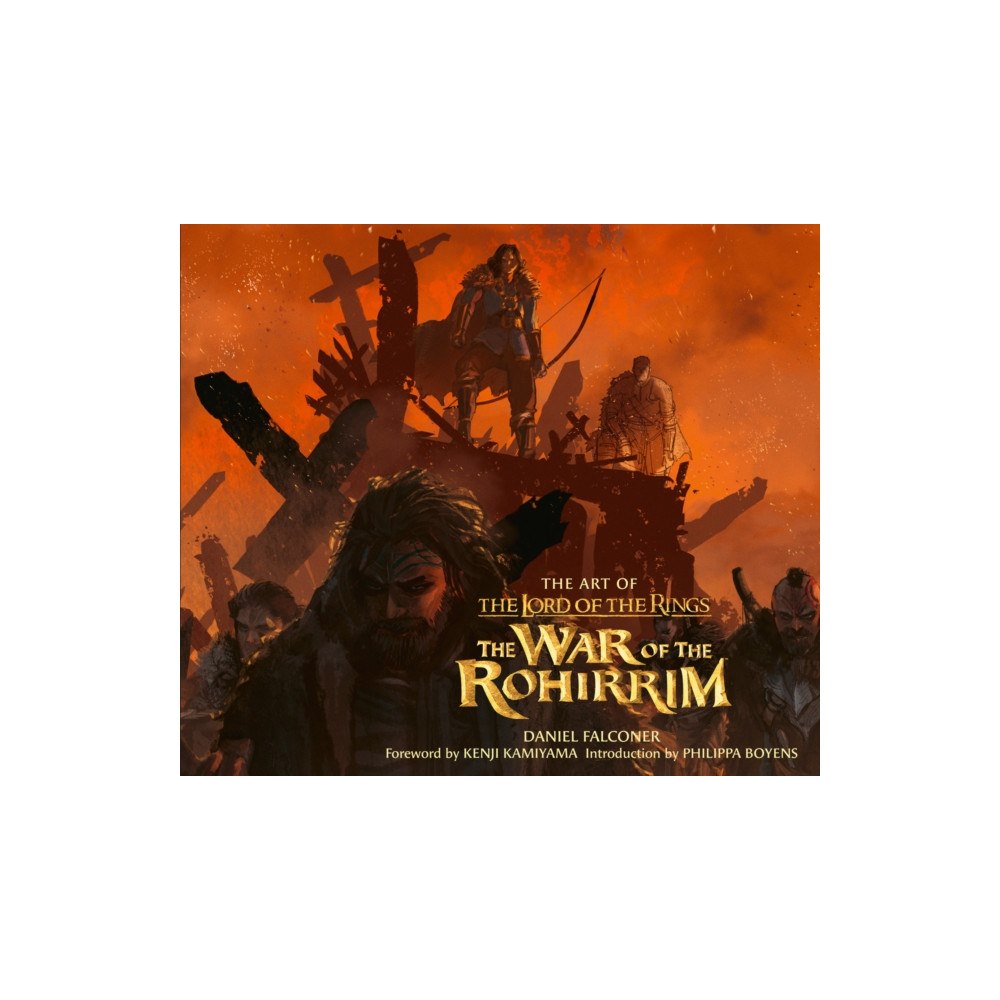 HarperCollins Publishers The Art of The Lord of the Rings: The War of the Rohirrim (inbunden, eng)