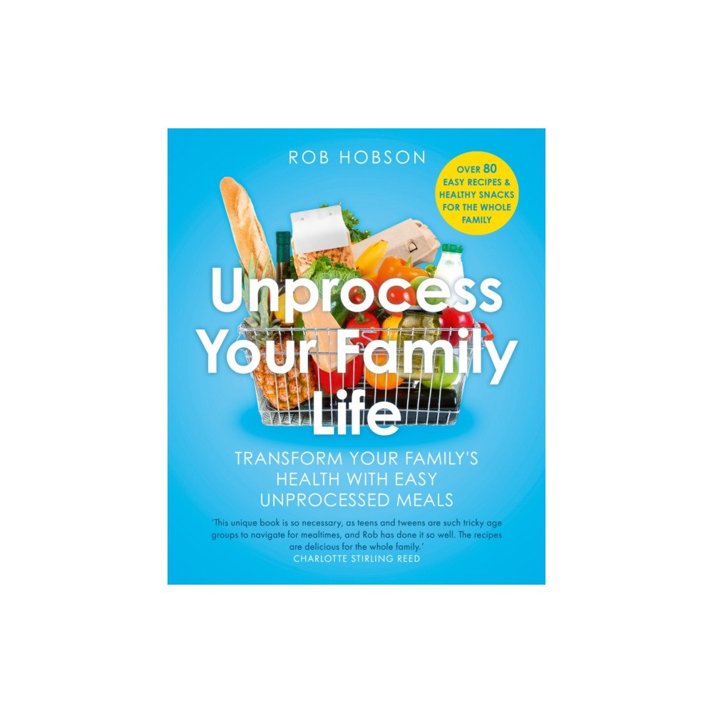 HarperCollins Publishers Unprocess Your Family Life (häftad, eng)