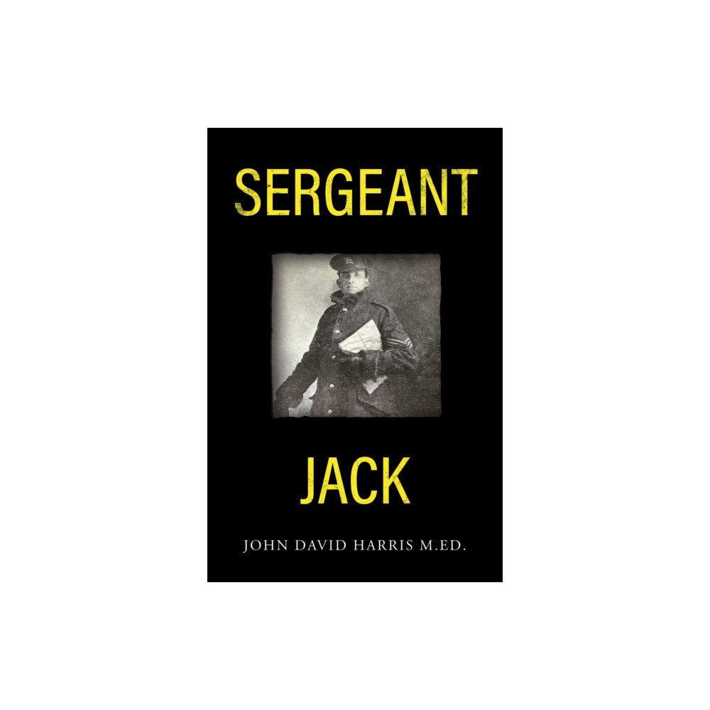 Troubador Publishing Sergeant Jack (häftad, eng)