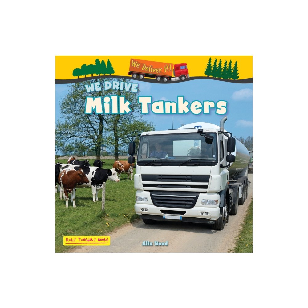 Ruby Tuesday Books Ltd We Drive Milk Tankers (häftad, eng)