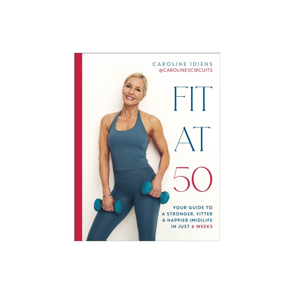 Dorling Kindersley Ltd Fit at 50 (inbunden, eng)