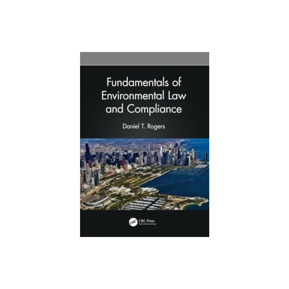 Taylor & francis ltd Fundamentals of Environmental Law and Compliance (häftad, eng)